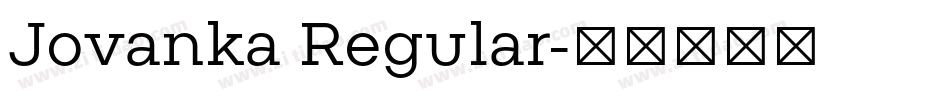 Jovanka Regular字体转换